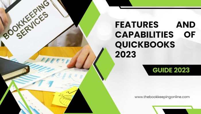 Features and capabilities of QuickBooks 2023