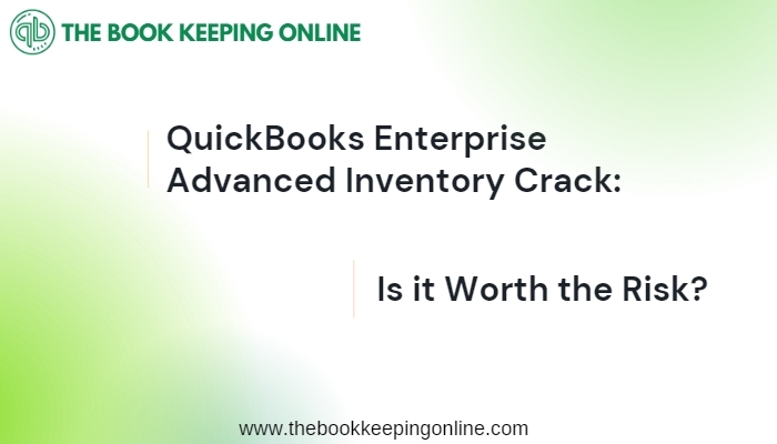 QuickBooks Enterprise Advanced Inventory Crack