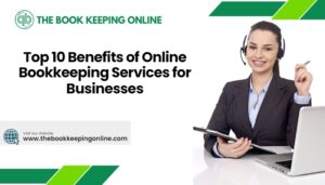 Benefits of Online Bookkeeping Services